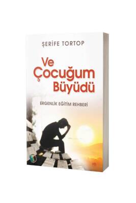 Ve Çoçuğum Büyüdü - Erkam Yayınları (1)