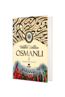 Velilerle Şahlanan Osmanlı 2 - Kitaş Yayınevi (1)