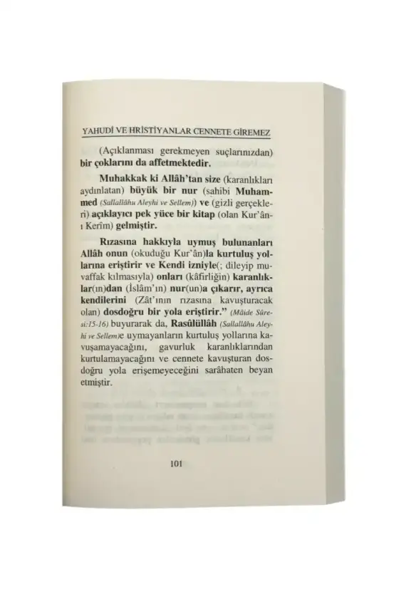 Yahudi Ve Hristiyanlar Cennete Girecek Diyenler Cennete Giremez - 3