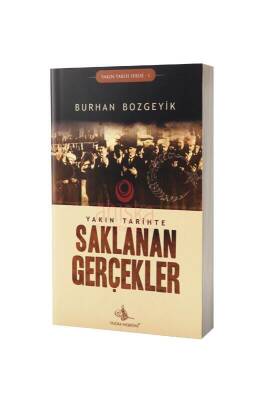 Yakın Tarihde Saklanan Gerçekler - Tuğra Neşriyat (1)