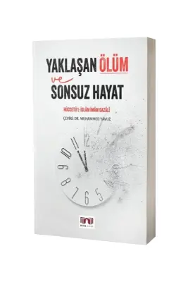 Yaklaşan Ölüm ve Sonsuz Hayat - Bera Kitap (1)