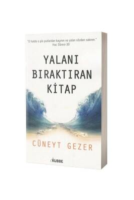 Yalanı Bıraktıran Kitap - Kubbe Yayınevi