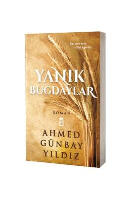 Yanık Buğdaylar - Timaş Yayınları