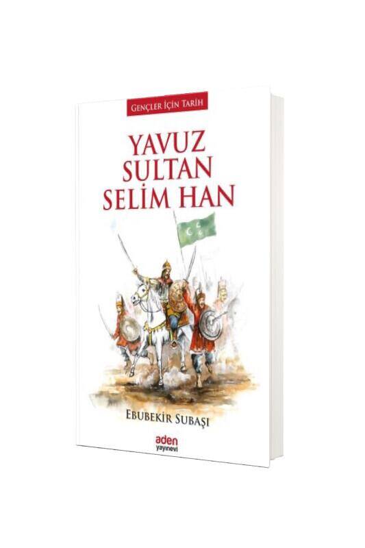 Yavuz Sultan Selim Han - 2