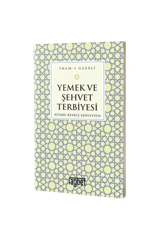 Yemek ve Şehvet Terbiyesi - 2