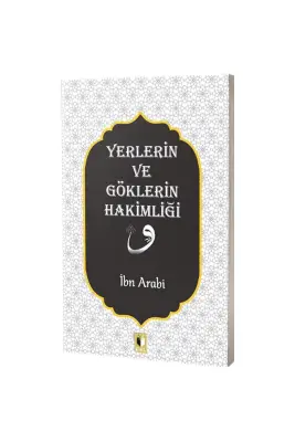 Yerlerin ve Göklerin Hakimliği - Ehil Yayınları