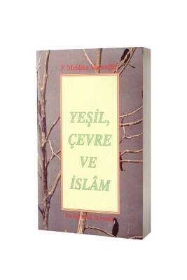 Yeşil Çevre Ve İslam - Sebil Yayınevi