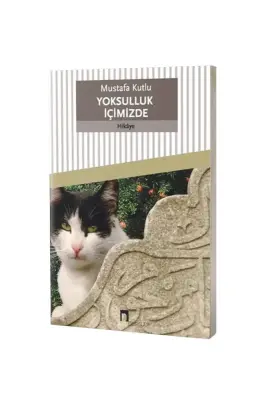 Yoksulluk İçimizde - Dergah Yayınları