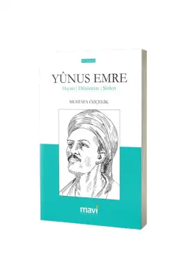 Yunus Emre Hayatı Düşünceleri Şiirleri - 1