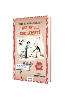 Yusuf Alinin Maceraları 5 - Yaz Tatili Kar Şerbeti - Aden Yayınevi (1)