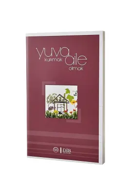 Yuva Kurmak Aile Olmak - Diyanet Vakfı Yayınları (1)