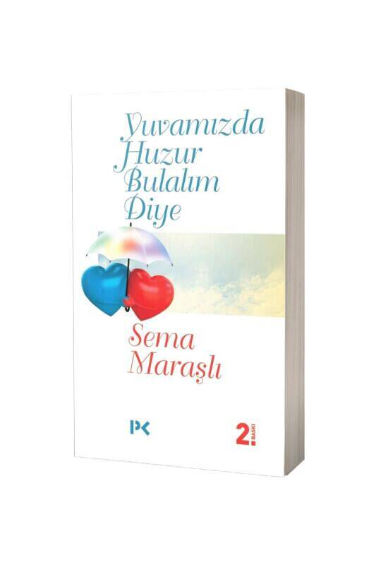 Yuvamızda Huzur Bulalım Diye - 1