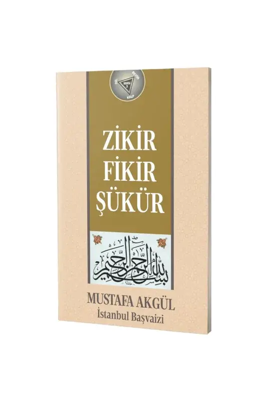 Zikir Fikir Şükür - 2