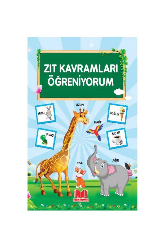 Zıt Kavramları Öğreniyorum - 2