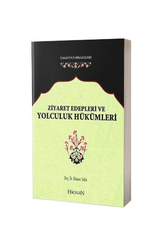 Ziyaret Edepleri Ve Yolculuk Hükümleri - 2